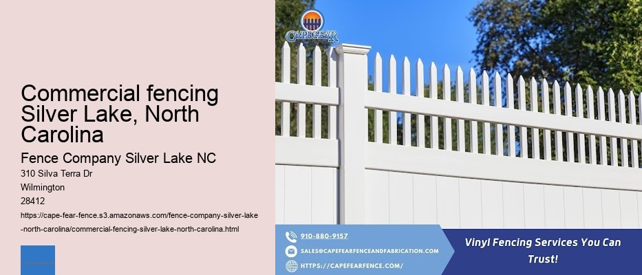 Commercial fencing Silver Lake, North Carolina